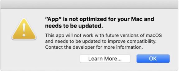 "App" is not optimized for your Mac and needs to be updated."